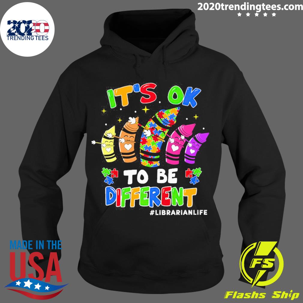 Official it's Ok To Be Different Librarian Life - Adult & Kids T-Shirts, Sweatshirts & Hoodies apparel design preview 2