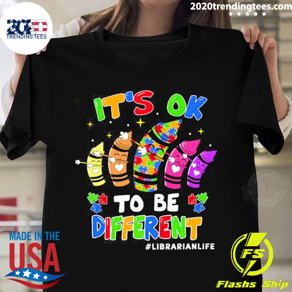 Official it's Ok To Be Different Librarian Life - Adult & Kids T-Shirts, Sweatshirts & Hoodies apparel design preview 1