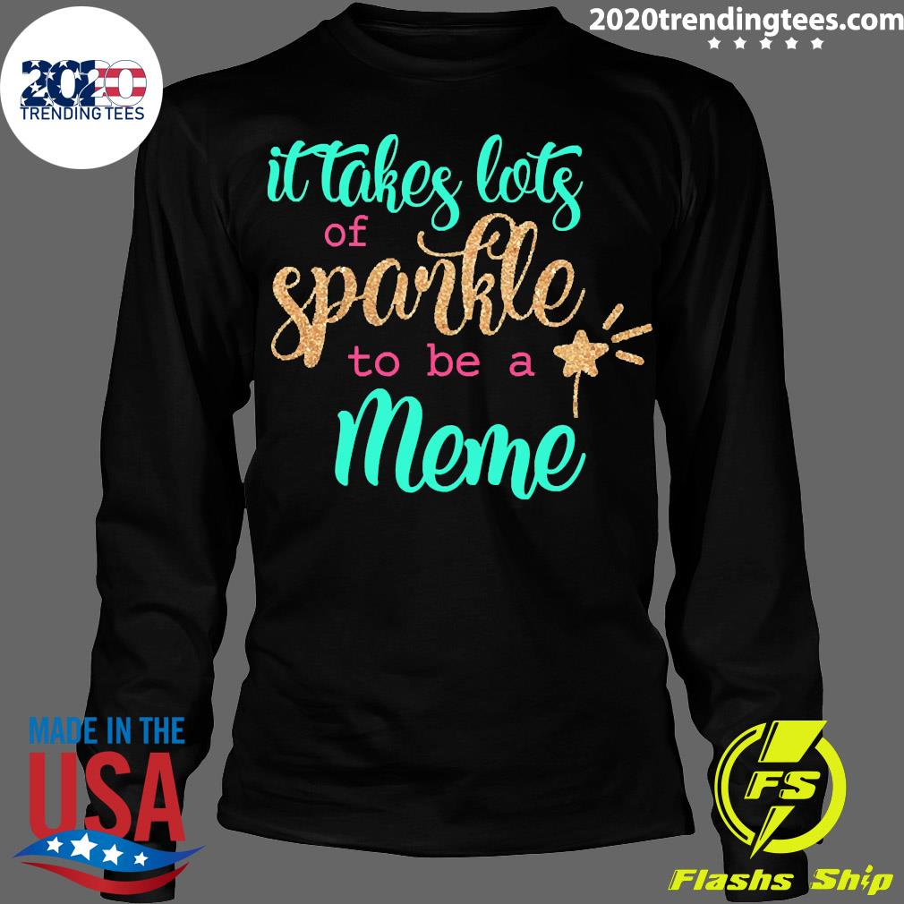 Official It takes Lots Of Sparkle To Be A Meme - Adult & Kids T-Shirts, Sweatshirts & Hoodies apparel design preview 4