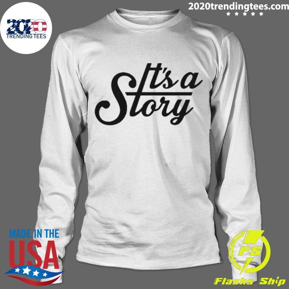 Official it's A Story - Adult & Kids T-Shirts, Sweatshirts & Hoodies apparel design preview 4