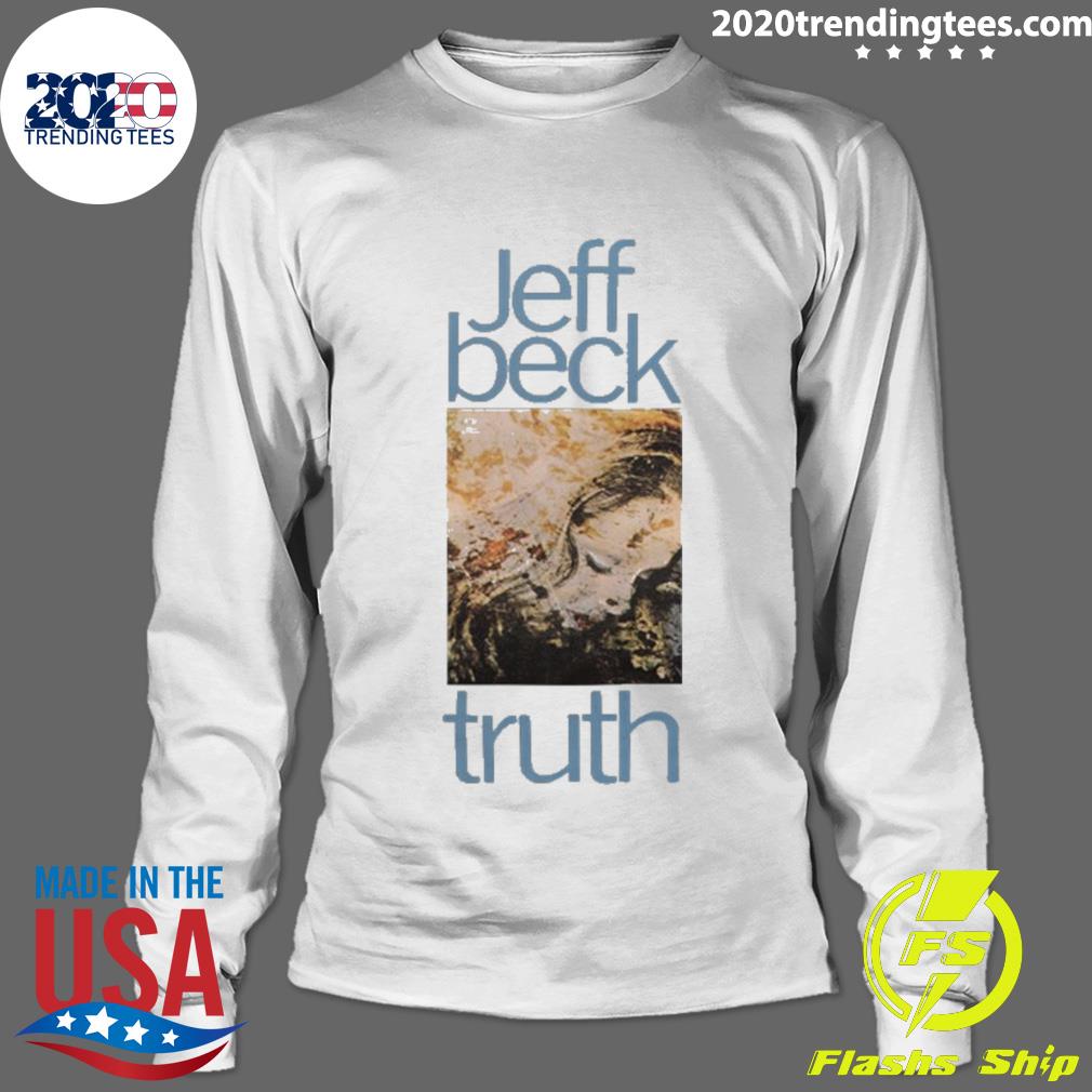 Official jeff Beck Truth - Adult & Kids T-Shirts, Sweatshirts & Hoodies apparel design preview 4