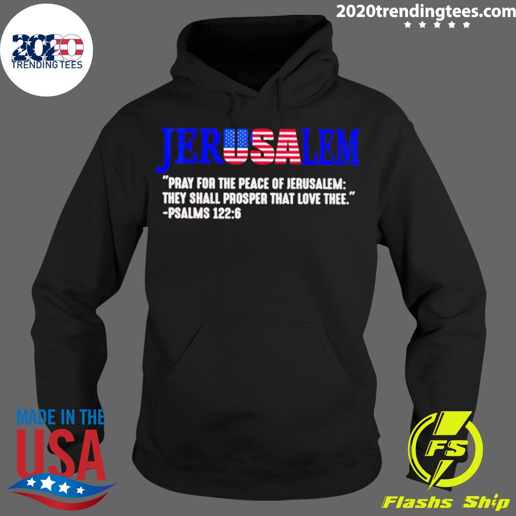 Official jerusalem Pray For The Peace Of They Shall - Adult & Kids T-Shirts, Sweatshirts & Hoodies apparel design preview 2