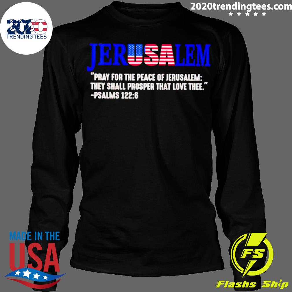 Official jerusalem Pray For The Peace Of They Shall - Adult & Kids T-Shirts, Sweatshirts & Hoodies apparel design preview 4