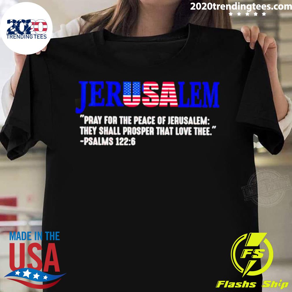 Official jerusalem Pray For The Peace Of They Shall - Adult & Kids T-Shirts, Sweatshirts & Hoodies apparel design preview 1