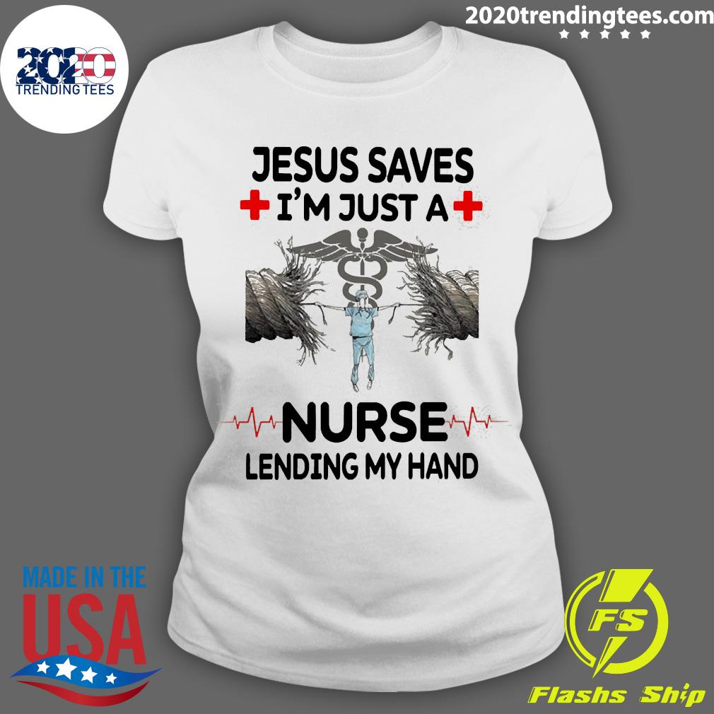 Official jesus Saves I'm Just A Nurse Lending My Hand - Adult & Kids T-Shirts, Sweatshirts & Hoodies apparel design preview 3