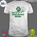 Official jim's Well Armed Militia - Adult & Kids T-Shirts, Sweatshirts & Hoodies apparel design preview 1
