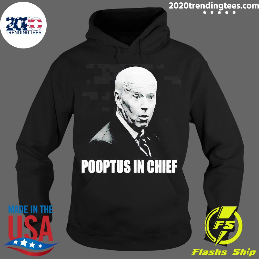 Official joe Biden Pooptus in Chief - Adult & Kids T-Shirts, Sweatshirts & Hoodies apparel design preview 2