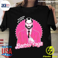 Official john Wick This Barbie Was Retired Yaga - Adult & Kids T-Shirts, Sweatshirts & Hoodies apparel design preview 1
