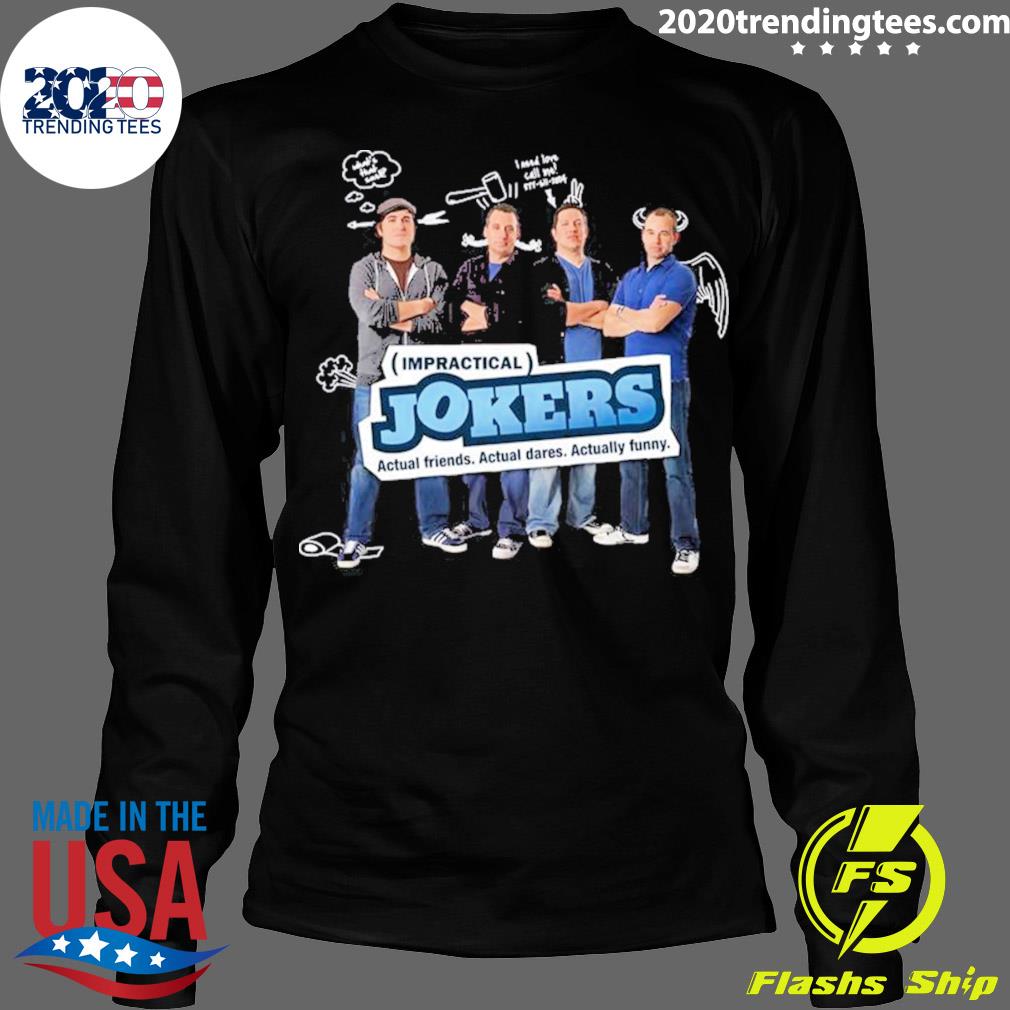 Official jokers Show Impractical - Adult & Kids T-Shirts, Sweatshirts & Hoodies apparel design preview 4