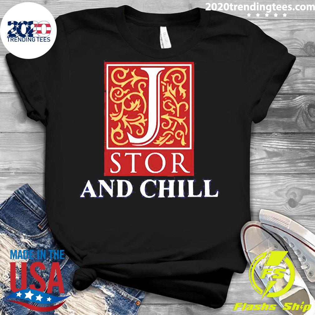 Official Jstor And Chill - Adult & Kids T-Shirts, Sweatshirts & Hoodies apparel design preview 3