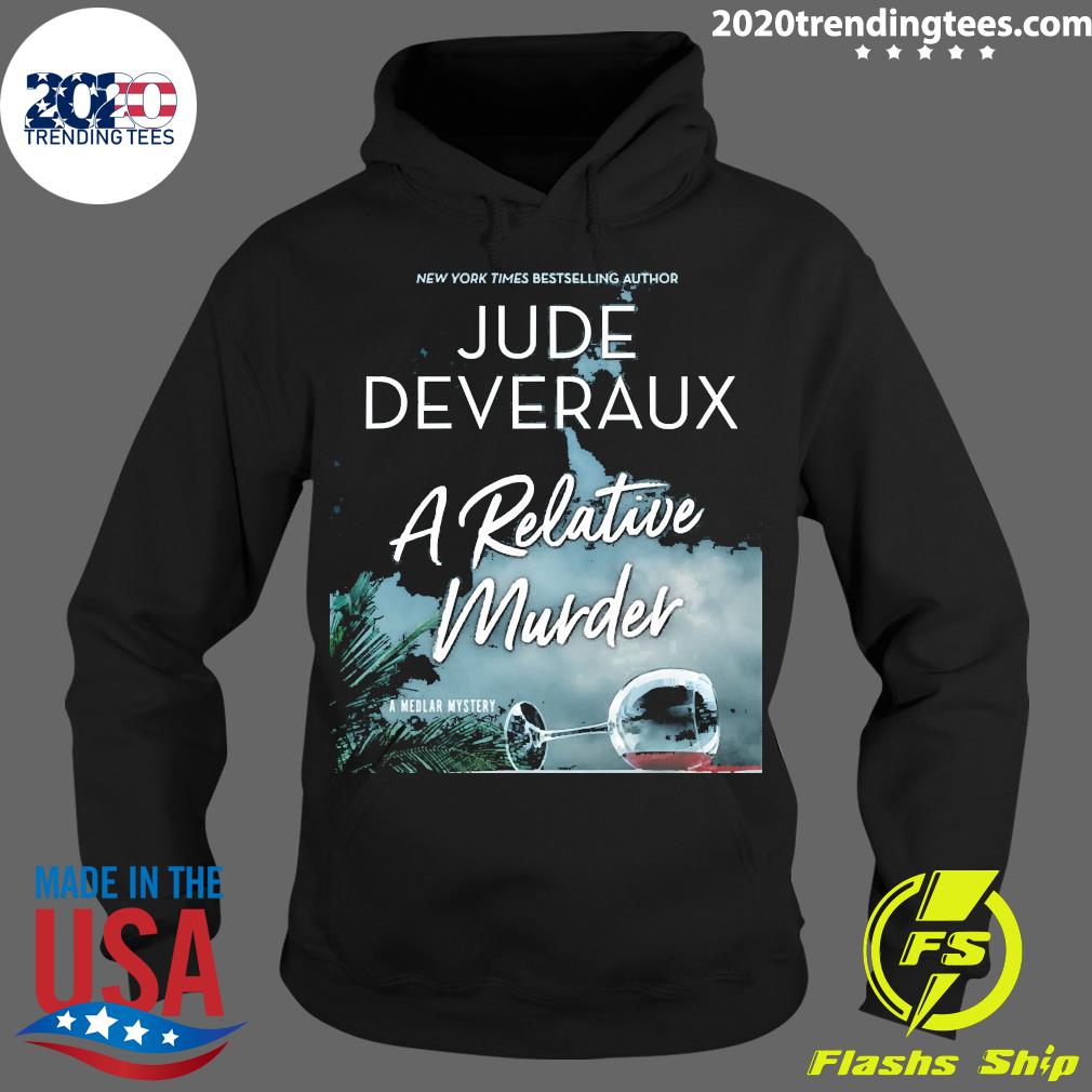 Official jude Deveraux A Relative Murder - Adult & Kids T-Shirts, Sweatshirts & Hoodies apparel design preview 2