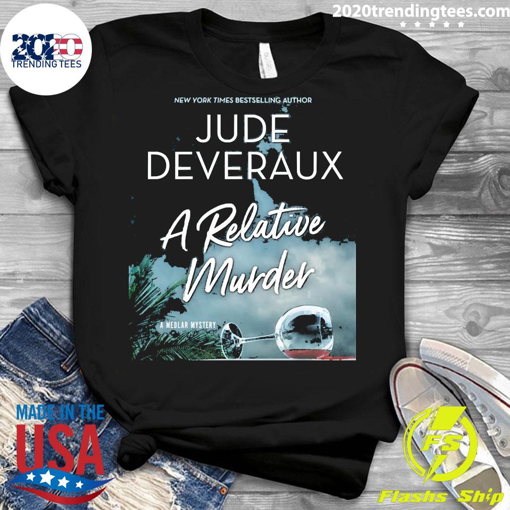 Official jude Deveraux A Relative Murder - Adult & Kids T-Shirts, Sweatshirts & Hoodies apparel design preview 3