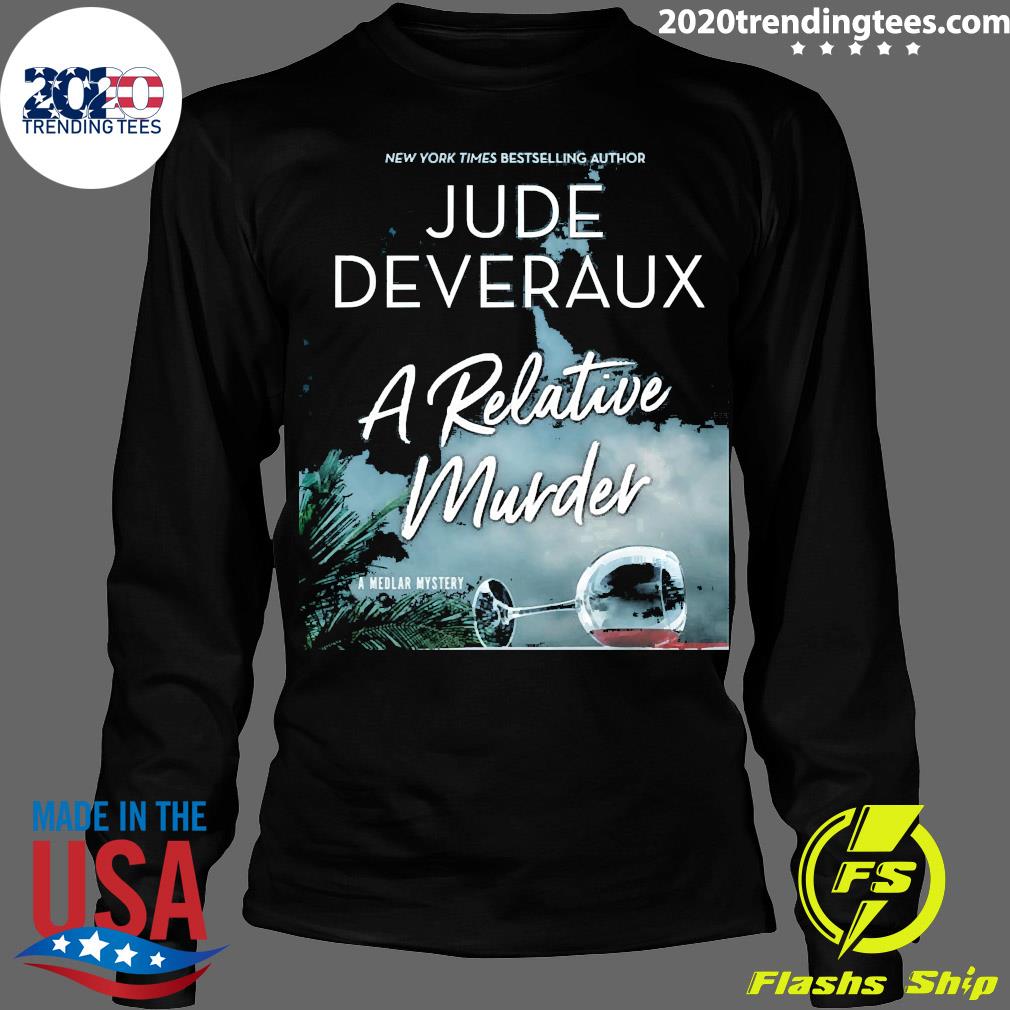 Official jude Deveraux A Relative Murder - Adult & Kids T-Shirts, Sweatshirts & Hoodies apparel design preview 4