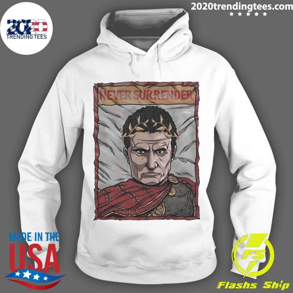 Official julius Caesar Never Surrender - Adult & Kids T-Shirts, Sweatshirts & Hoodies apparel design preview 2
