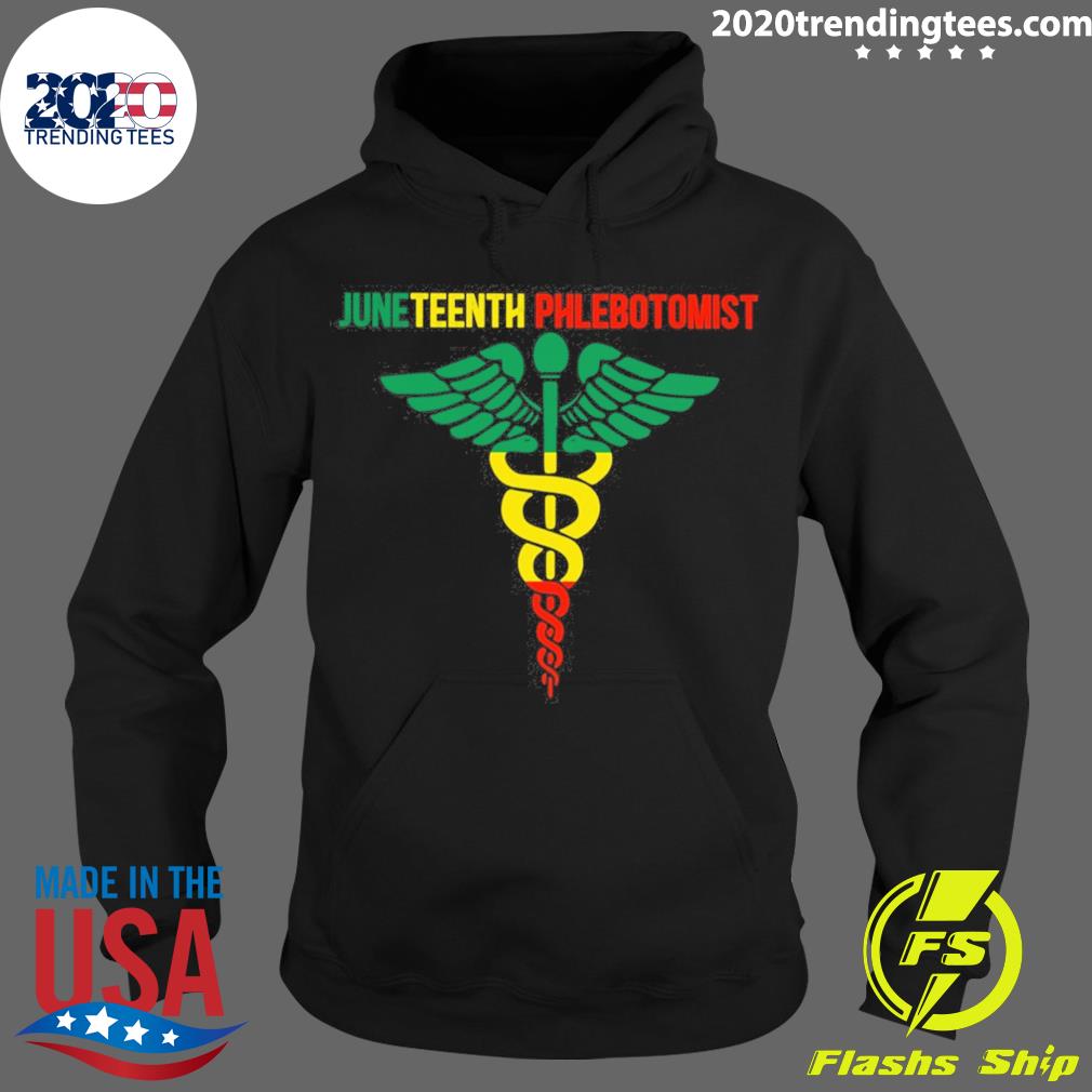 Official juneteenth Phlebotomist - Adult & Kids T-Shirts, Sweatshirts & Hoodies apparel design preview 2