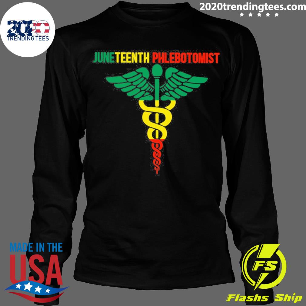 Official juneteenth Phlebotomist - Adult & Kids T-Shirts, Sweatshirts & Hoodies apparel design preview 4