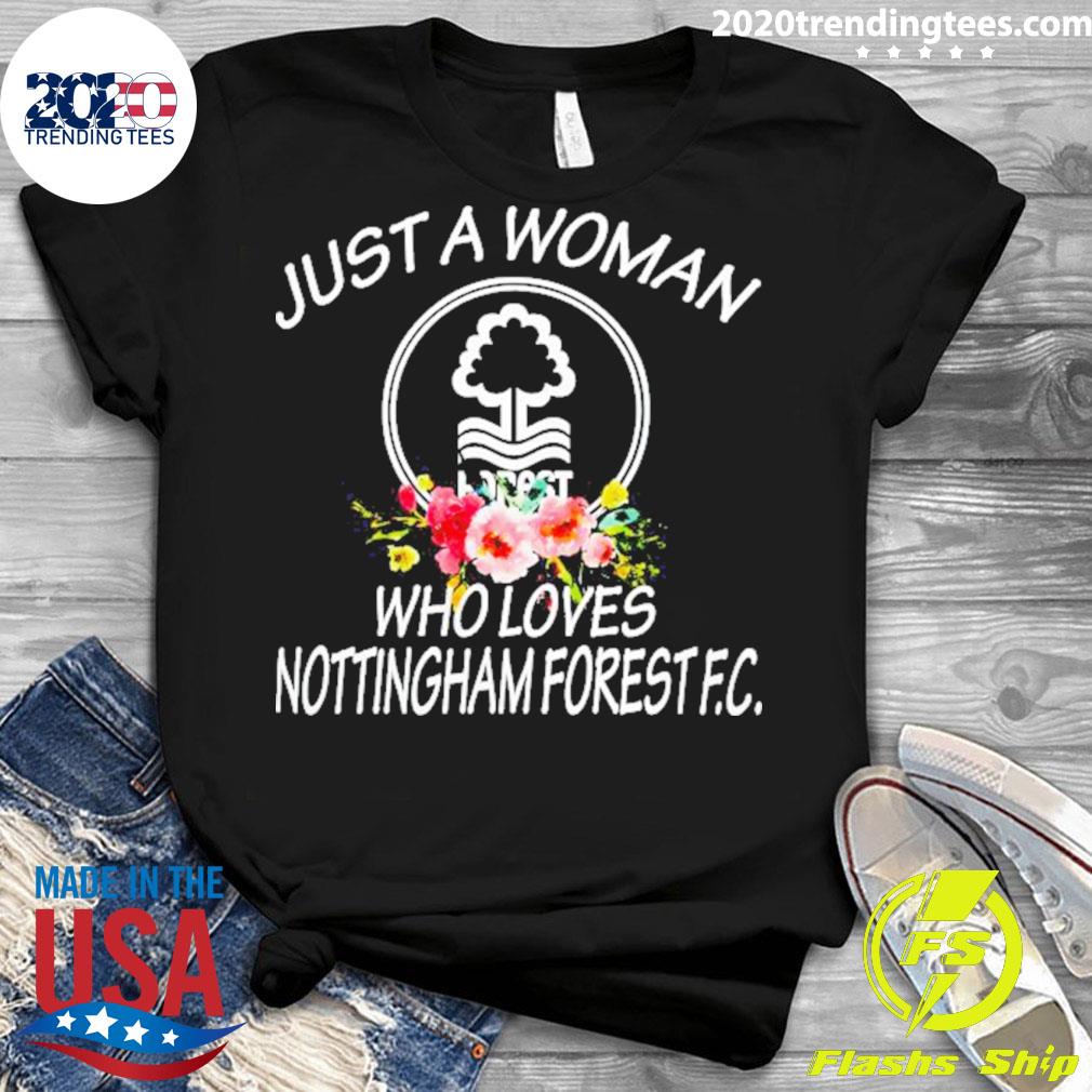 Official just A Woman Who Loves Nottingham Forest Fc - Adult & Kids T-Shirts, Sweatshirts & Hoodies apparel design preview 3