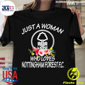 Official just A Woman Who Loves Nottingham Forest Fc - Adult & Kids T-Shirts, Sweatshirts & Hoodies apparel design preview 1