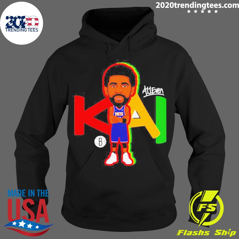 Official kai A11even Brooklyn Nets - Adult & Kids T-Shirts, Sweatshirts & Hoodies apparel design preview 2