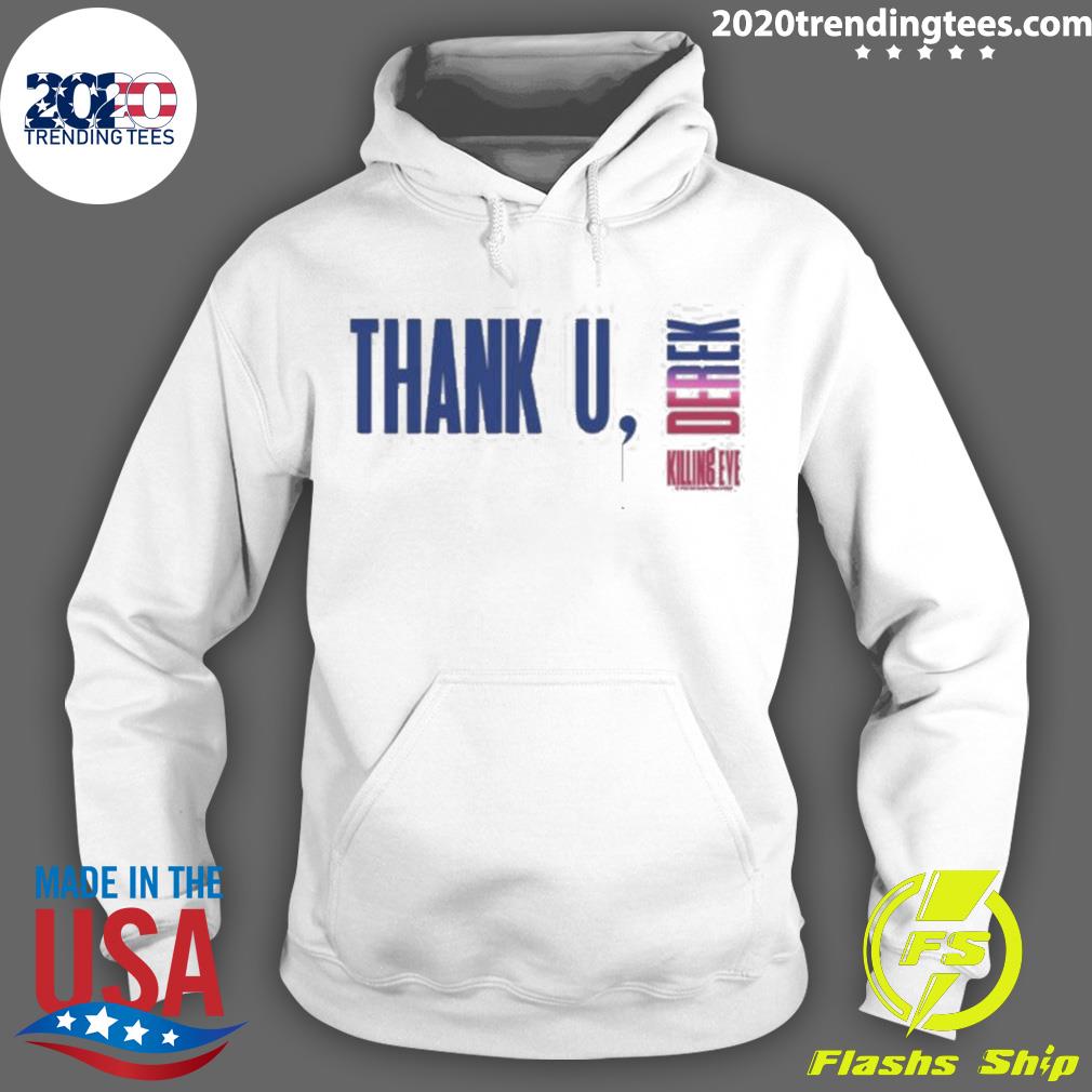 Official killing Eve Thank U Derek - Adult & Kids T-Shirts, Sweatshirts & Hoodies apparel design preview 2