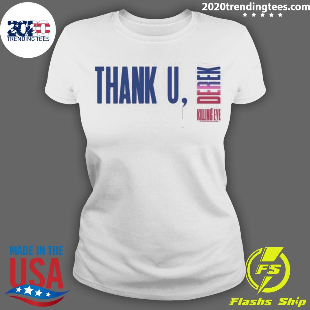 Official killing Eve Thank U Derek - Adult & Kids T-Shirts, Sweatshirts & Hoodies apparel design preview 3