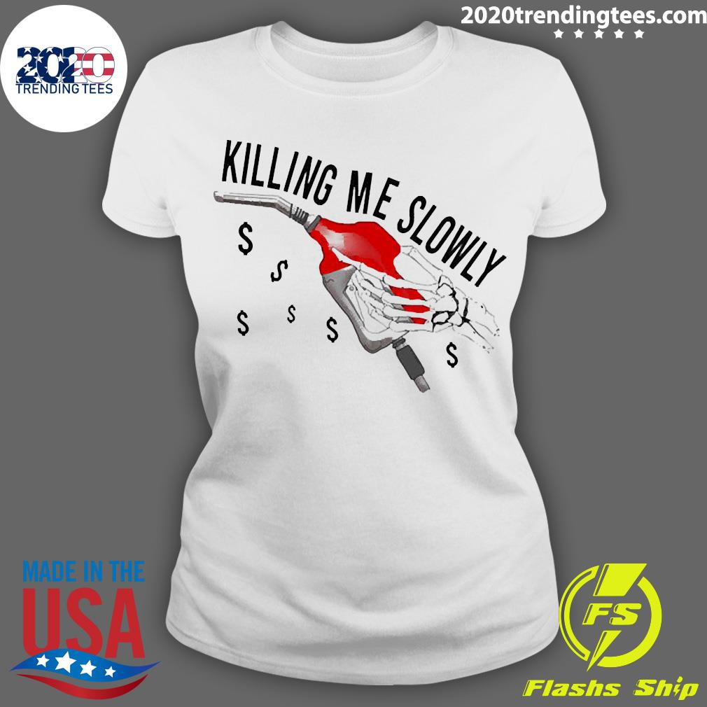 Official killing Me Slowly - Adult & Kids T-Shirts, Sweatshirts & Hoodies apparel design preview 3