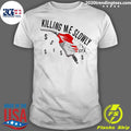 Official killing Me Slowly - Adult & Kids T-Shirts, Sweatshirts & Hoodies apparel design preview 1