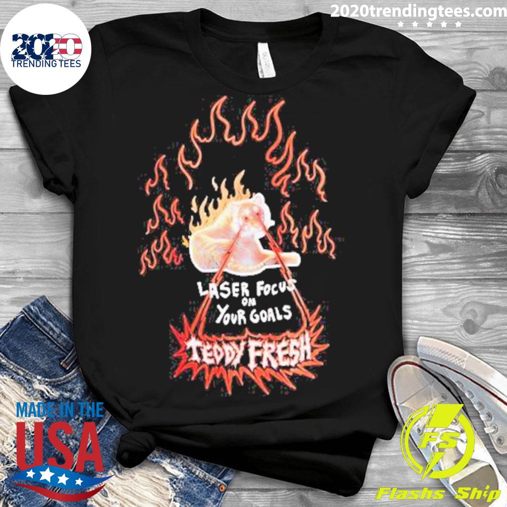 Official laser Focus On Your Goals Teddy Fresh - Adult & Kids T-Shirts, Sweatshirts & Hoodies apparel design preview 3