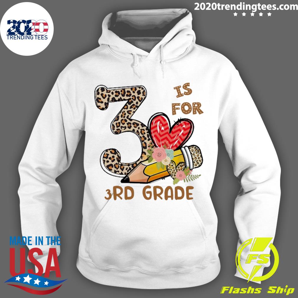Official leopard Flowers Is For 3rd Grade - Adult & Kids T-Shirts, Sweatshirts & Hoodies apparel design preview 2