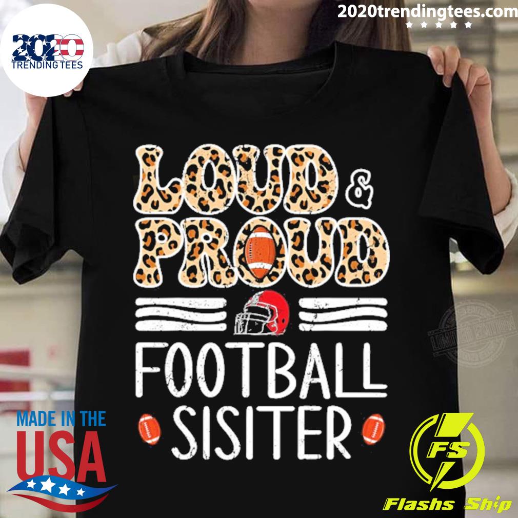Official leopard Loud Proud American Football Girl - Adult & Kids T-Shirts, Sweatshirts & Hoodies apparel design preview 1