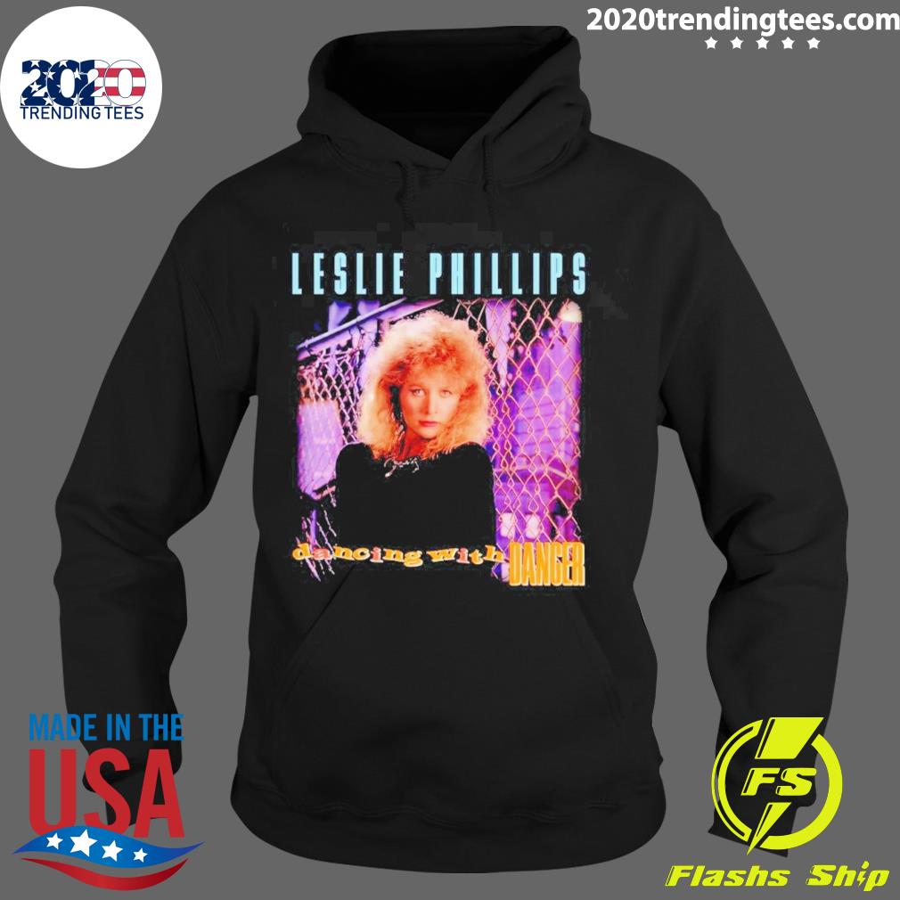 Official leslie Phillips Dancing With Danger - Adult & Kids T-Shirts, Sweatshirts & Hoodies apparel design preview 2