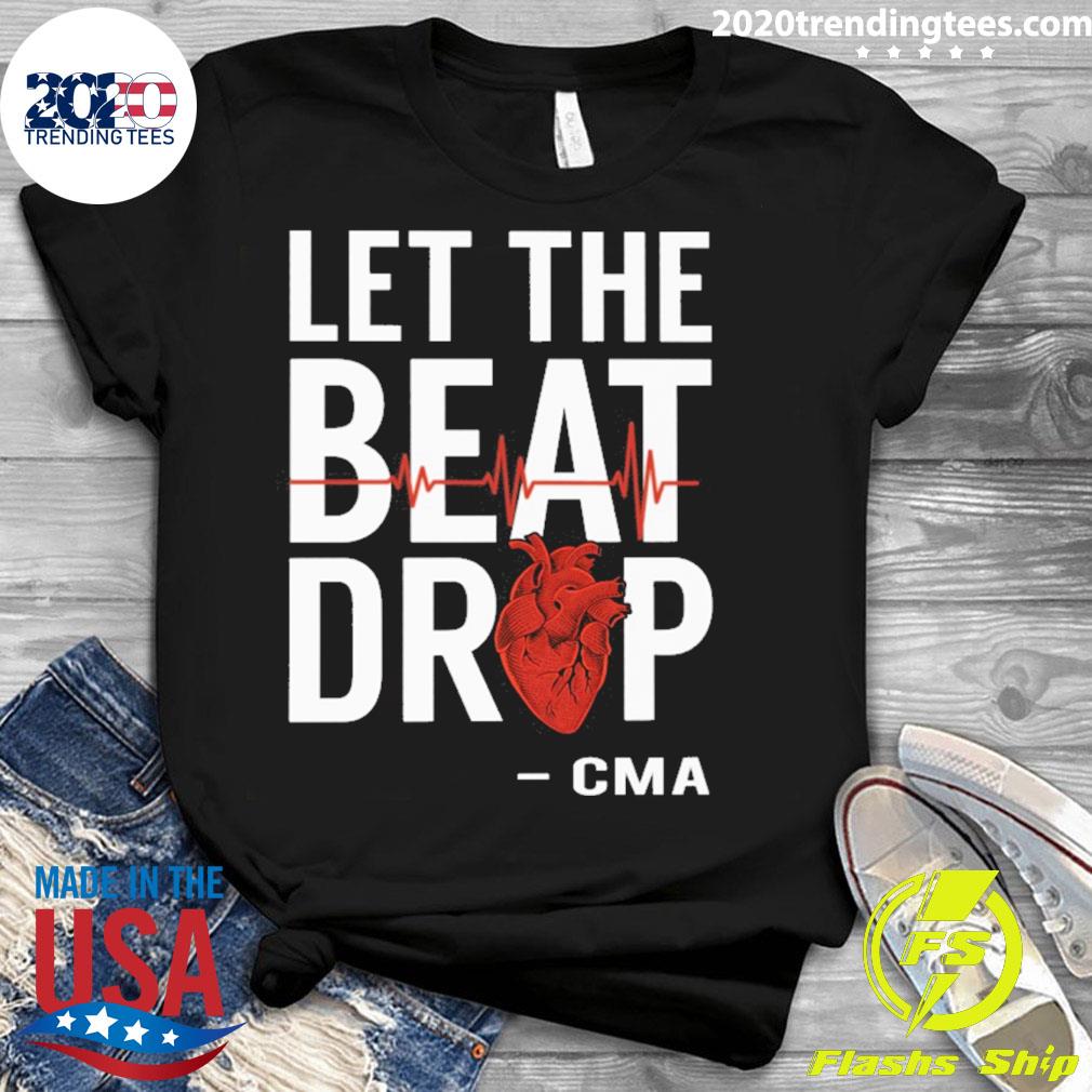 Official let the beat drop cma - Adult & Kids T-Shirts, Sweatshirts & Hoodies apparel design preview 3