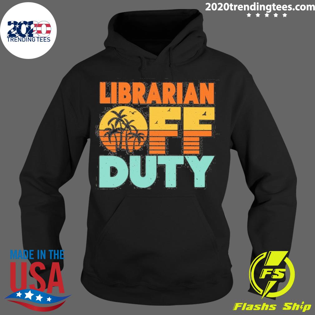 Official librarian Off Duty With Palm Tree - Adult & Kids T-Shirts, Sweatshirts & Hoodies apparel design preview 2