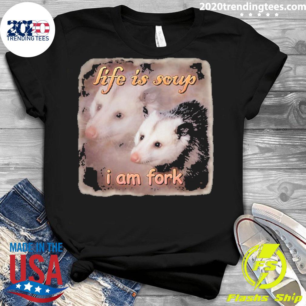 Official life Is Soup I Am Fork Possum - Adult & Kids T-Shirts, Sweatshirts & Hoodies apparel design preview 3