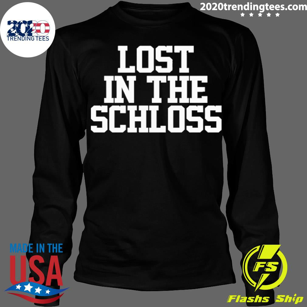 Official lost In The Schloss - Adult & Kids T-Shirts, Sweatshirts & Hoodies apparel design preview 4