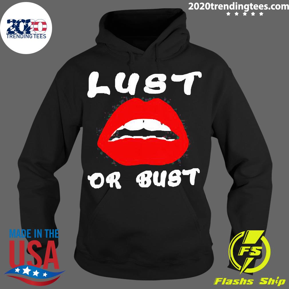 Official lust Or Bust Lips - Adult & Kids T-Shirts, Sweatshirts & Hoodies apparel design preview 2