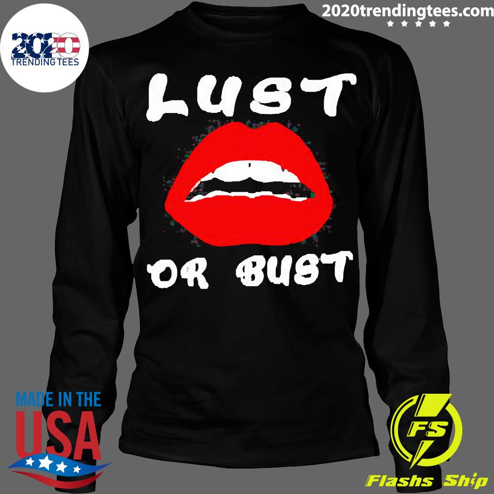 Official lust Or Bust Lips - Adult & Kids T-Shirts, Sweatshirts & Hoodies apparel design preview 4