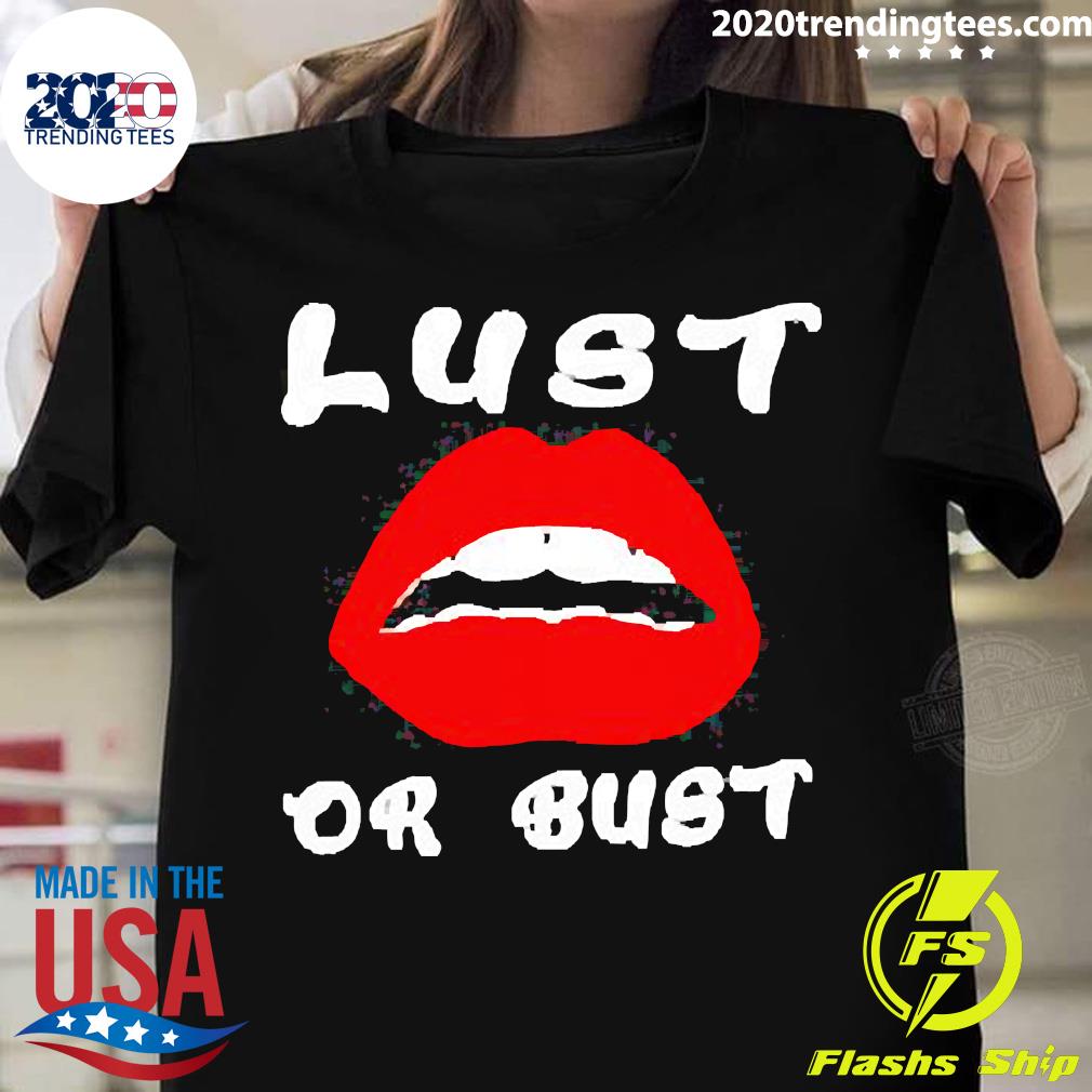 Official lust Or Bust Lips - Adult & Kids T-Shirts, Sweatshirts & Hoodies apparel design preview 1