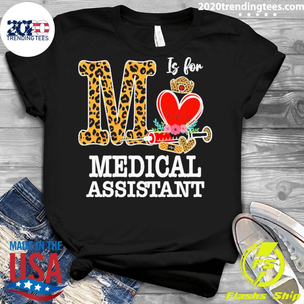 Official m Is For Medical Assistant - Adult & Kids T-Shirts, Sweatshirts & Hoodies apparel design preview 3