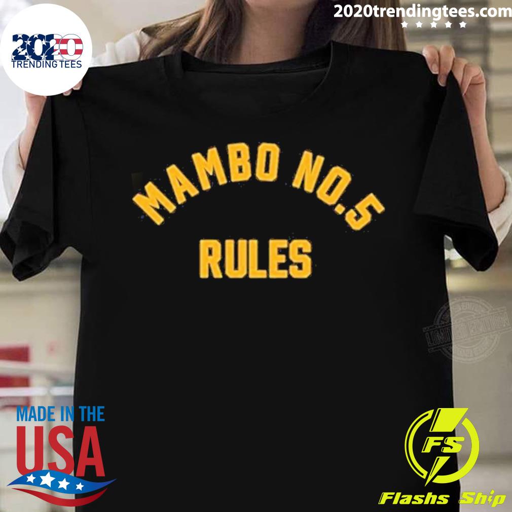 Official mambo No 5 Rules - Adult & Kids T-Shirts, Sweatshirts & Hoodies apparel design preview 1
