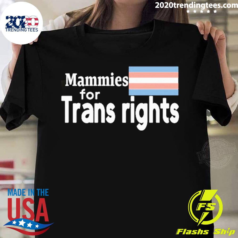Official mammies For Trans Rights - Adult & Kids T-Shirts, Sweatshirts & Hoodies apparel design preview 1