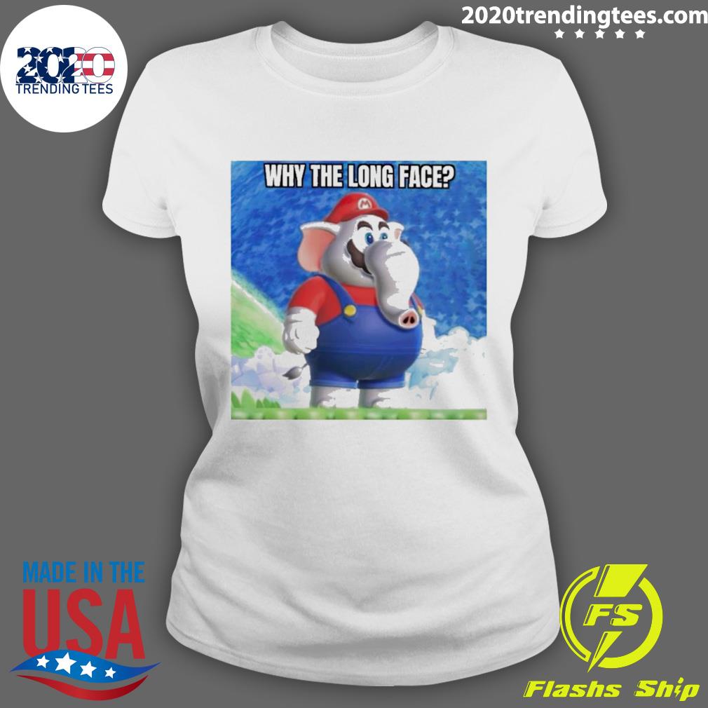 Official mario Elephant Why The Long Face - Adult & Kids T-Shirts, Sweatshirts & Hoodies apparel design preview 3