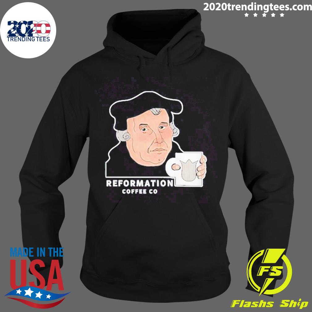 Official martin Luther Reformation Coffee Co - Adult & Kids T-Shirts, Sweatshirts & Hoodies apparel design preview 2