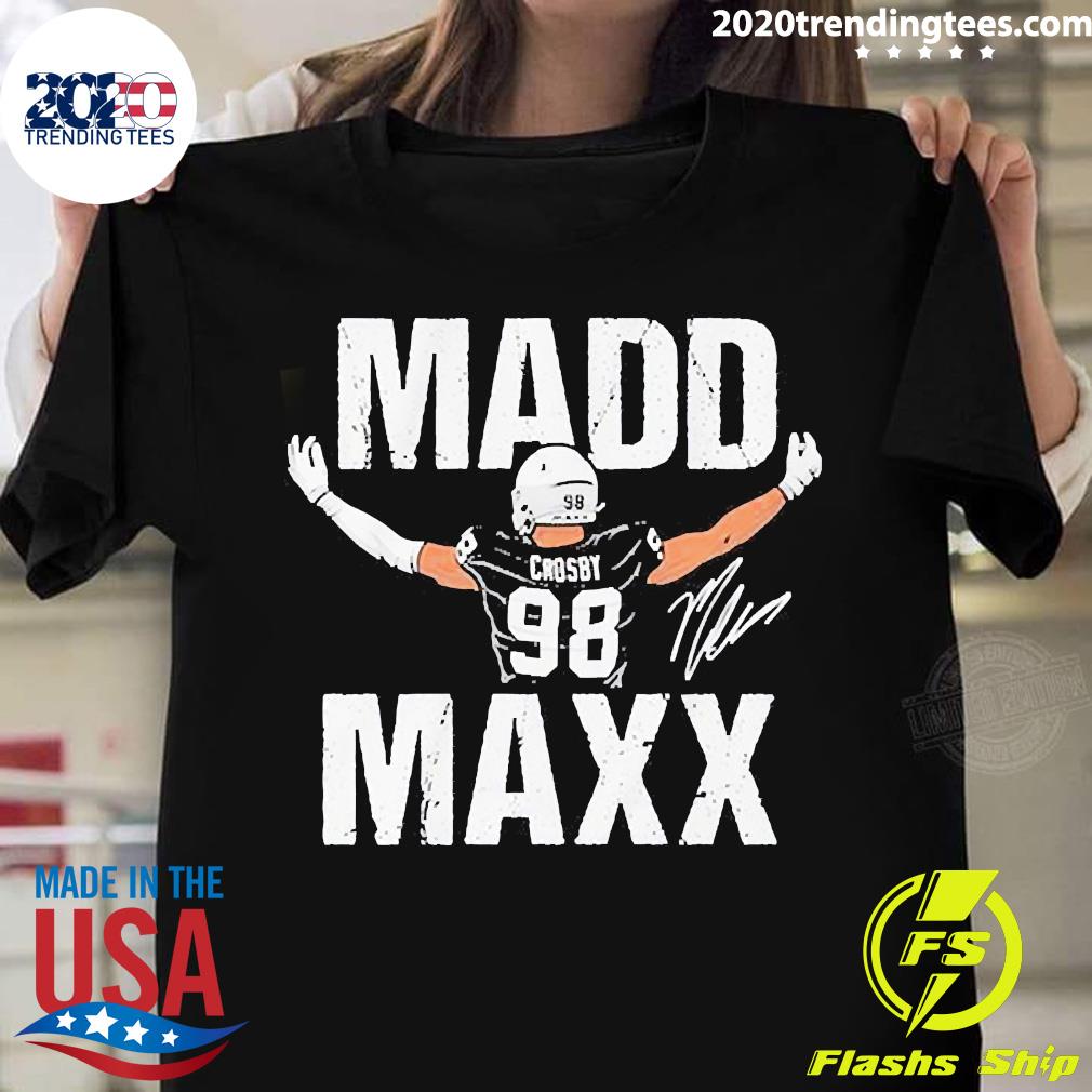 Official Maxx Crosby Madd - Adult & Kids T-Shirts, Sweatshirts & Hoodies apparel design preview 1