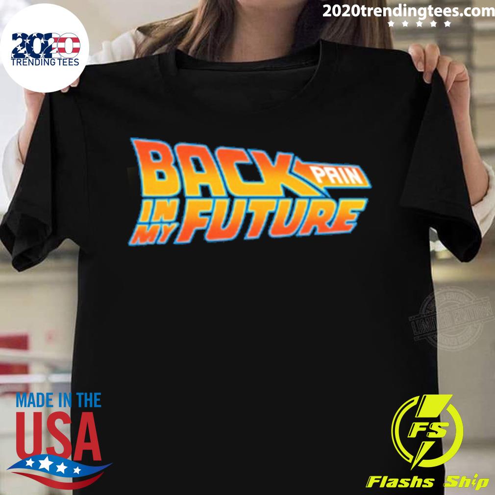 Official middleclassfancy Back Pain In My Future - Adult & Kids T-Shirts, Sweatshirts & Hoodies apparel design preview 1
