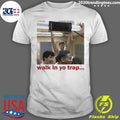 Official miller Kopp Walk In Yo Trap - Adult & Kids T-Shirts, Sweatshirts & Hoodies apparel design preview 1