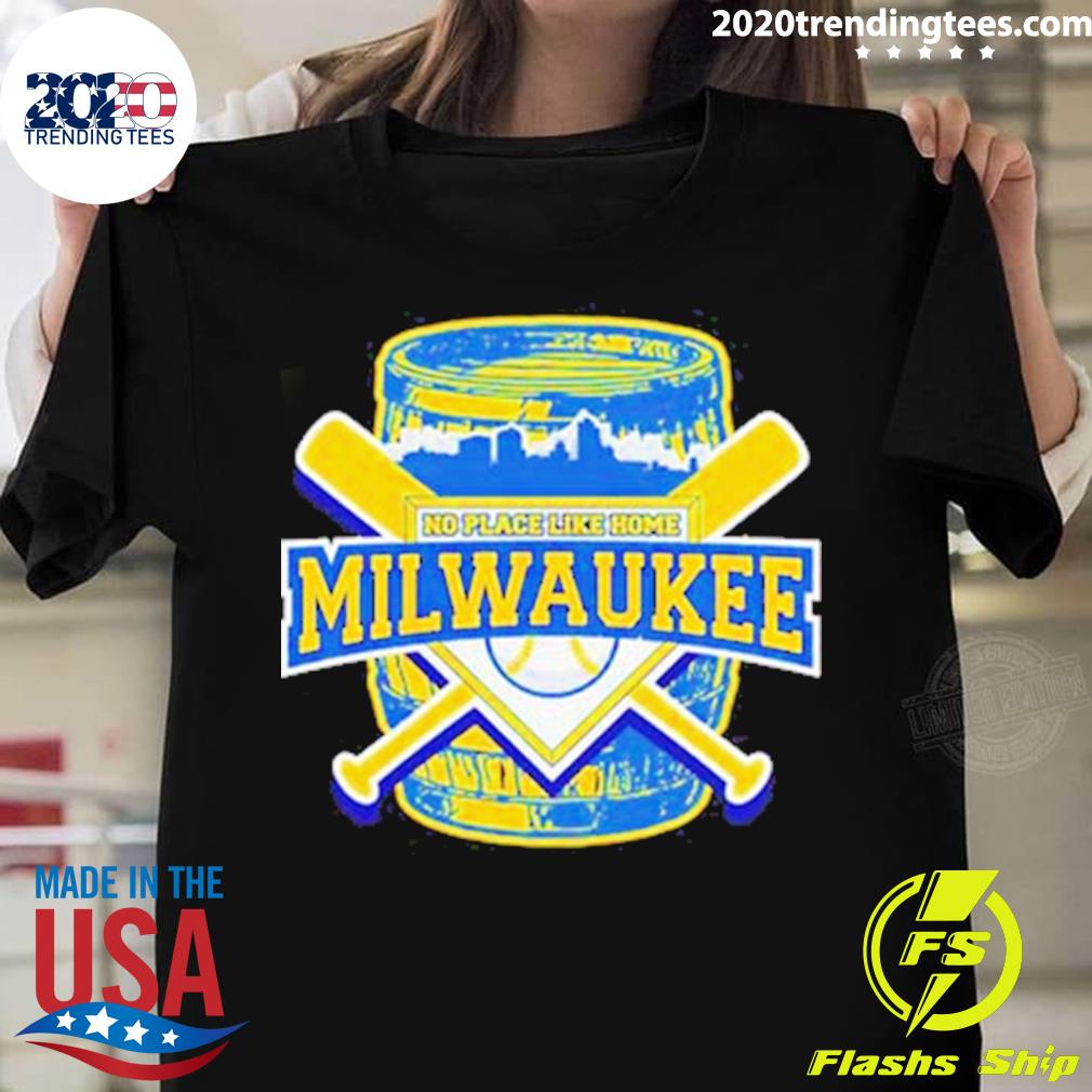 Official milwaukee Brewers No Place Like Home - Adult & Kids T-Shirts, Sweatshirts & Hoodies apparel design preview 1