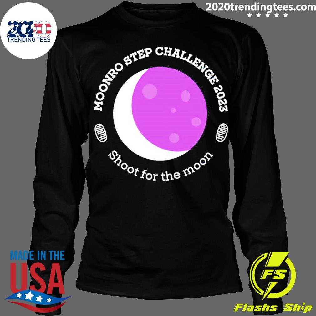 Official moonro Step Challenger 2023 Shoot For The - Adult & Kids T-Shirts, Sweatshirts & Hoodies apparel design preview 4