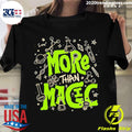 Official more Than Magic - Adult & Kids T-Shirts, Sweatshirts & Hoodies apparel design preview 1