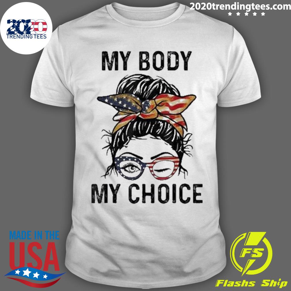 Official my Body Choice prochoice Messy Bun Us Flag - Adult & Kids T-Shirts, Sweatshirts & Hoodies apparel design preview 1
